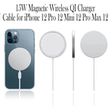 15W Magnetic Wireless QI Charger Cable for iPhone 12 Pro12 Mini 12 Pro Max 12_7